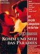 Komm und sieh das Paradies - Film 1990 - FILMSTARTS.de