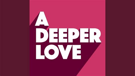 A Deeper Love Extended Mix Youtube