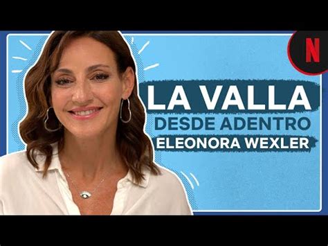 Eleonora Wexler Desde Adentro La Valla Youtube