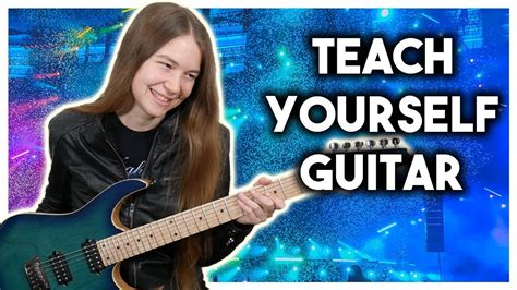 How To Teach Yourself Guitar Youtube