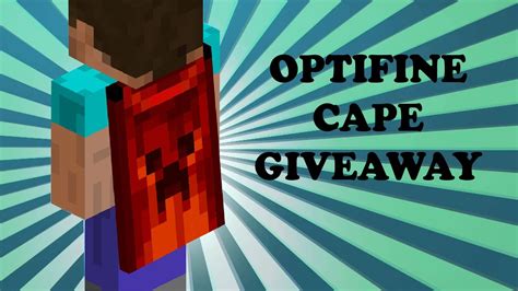 Optifine Cape Giveaway Youtube