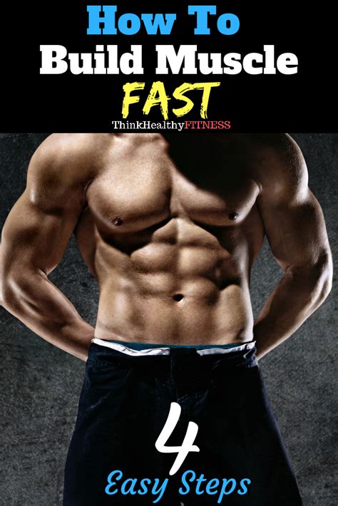How To Build Muscle Fast In 4 Easy Steps Build Muscle Fast Build Muscle Fitness Tips