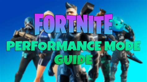 Performance Mode Arrives To Fortnite On Pc Guide Xfire