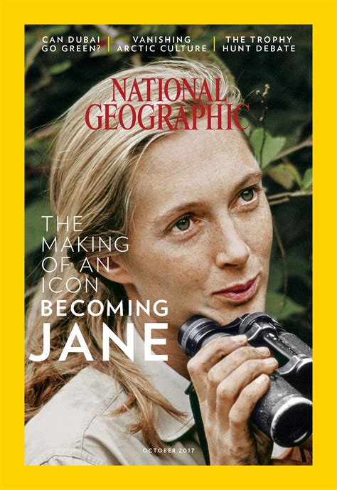 Jane Goodall National Geographic Cover Gombe Becoming Jane First Year Cover Photos