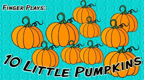 10 Little Pumpkins Halloween Finger Play For Children Youtube