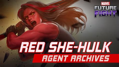 Marvel Future Fight Red She Hulk Agent Archive Youtube