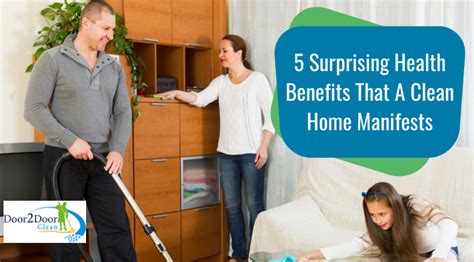 5 Surprising Health Benefits That A Clean Home Manifests