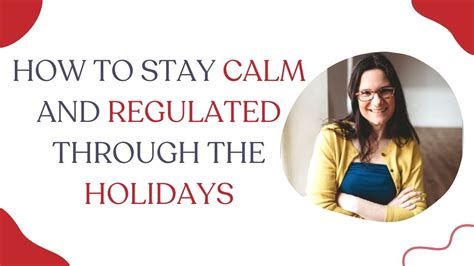 How To Stay Calm During The Holidays Youtube