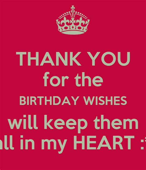 Thank You For The Birthday Wishes Will Keep Them All In My