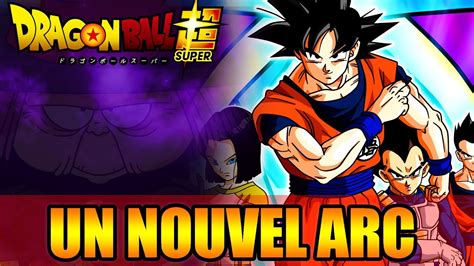 Now, we bring you the complete recap of all the previous arcs in the dragon ball super manga and the preview of the new granola arc that has. LE NOUVEL ARC DE DRAGON BALL SUPER : L'ARC DE LA SURVIE DE L'UNIVERS - LPB #6 - YouTube