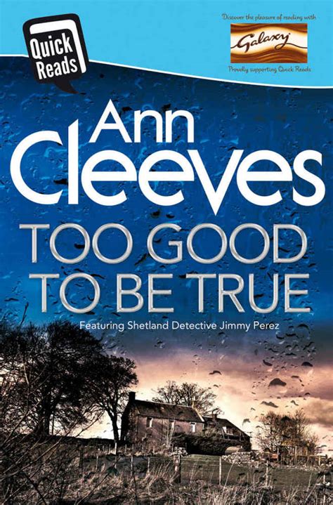 Too Good To Be True Read Online Free Book By Ann Cleeves At Readanybook