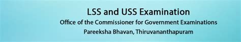 The lower second scholarship (lss) and upper secondary scholarship (uss) exam is conducted for class 4th and 7th students. Pareekshabhavan LSS & USS Scholarships 2016 Kerala - www ...