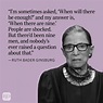 30 Ruth Bader Ginsburg Quotes That Will Define Her Legacy | Reader's Digest
