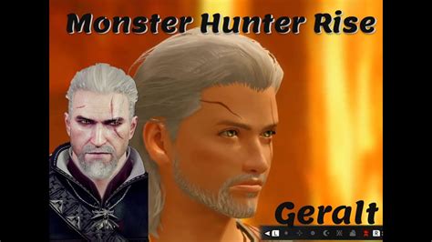 male character creation monster hunter rise geralt of rivia youtube
