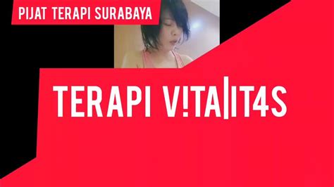 Menghidupkan Yang Lama Mati Pijat Vitalitas Surabaya Pijat Terapi Massage Pijatsehat