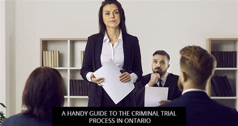 A Handy Guide To The Criminal Trial Process In Ontario A Mehdi Law