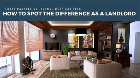 Tenant Damages Vs Normal Wear And Tear How To Spot The Difference As