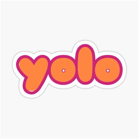 Yolo Sticker Sticker For Sale By Brissadesigns Redbubble