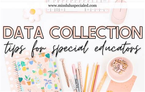 Data Collection Tips For Special Educators