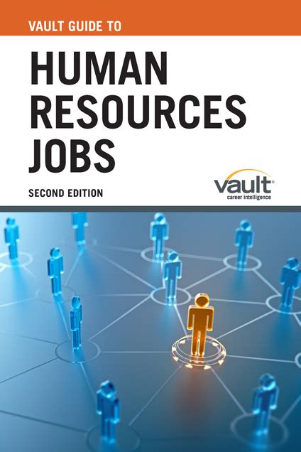 Vault Guide To Human Resources Jobs Second Edition Career Center