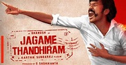 Jagame Thandhiram Review: Dhanush & Karthik's Gangster Drama Is A Mass ...