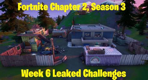 Fortnite Chapter 2 Season 3 Week 6 Challenges Leaked Fortnite Insider