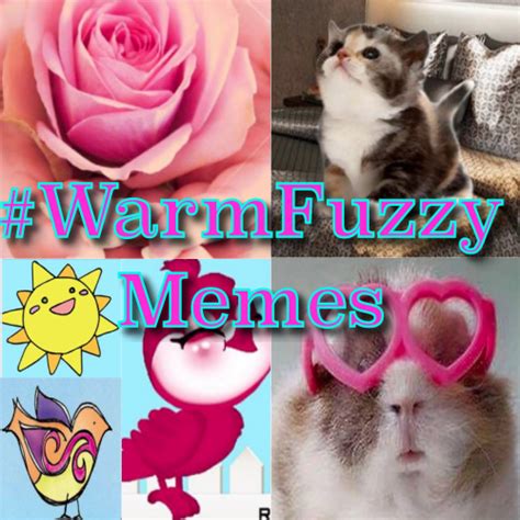 Warm Fuzzy Memes On Twitter Warmfuzzies Warmfuzzyymemes
