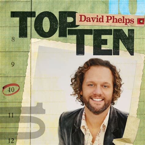 Top Ten By David Phelps On Spotify