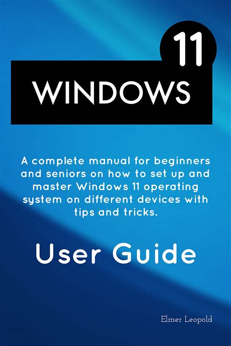 Buy Windows 11 User Guide A Complete Manual For Beginners And Seniors