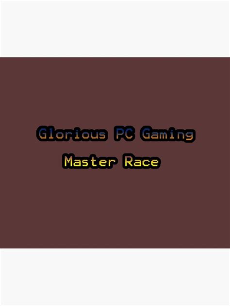 Glorious Pc Gaming Master Race Poster By Dragonflyhorse Redbubble