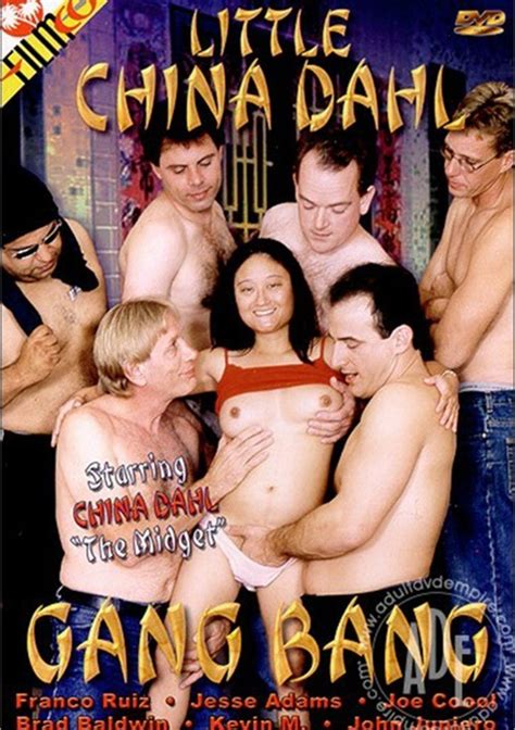 Little China Dahl Gang Bang Filmco Unlimited Streaming At Adult Empire Unlimited