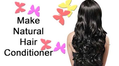 3 Homemade Natural Hair Conditioner For Your Beautiful Hair