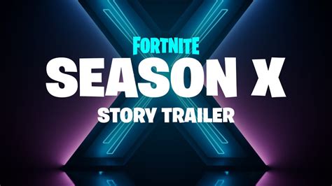 Fortnite Season X Story Trailer Youtube