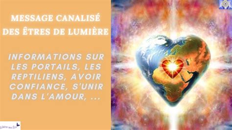 Message Canalis Des Tres De Lumi Re Portail Galactique Reptilien