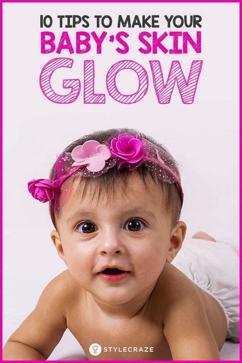 9 Tips To Make Your Babys Skin Glow Kids Skin Care Skin Glow Tips