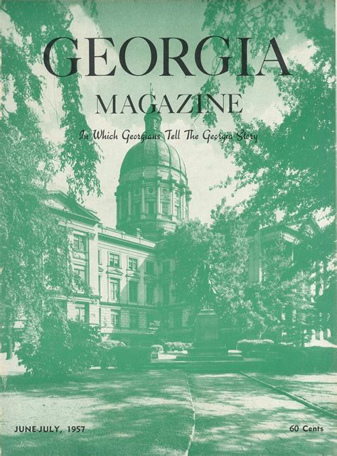 Georgia Magazine Volume I June 1957 Through May 1958 Nos 1 6 By