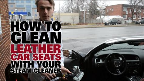 Caring for your car saves money. How To Steam Clean Leather Car Seats - Dupray Steam ...