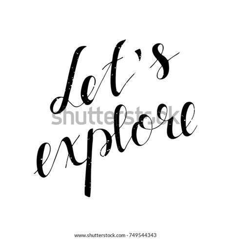 Lets Explore Vector Hand Drawn Lettering Stock Vector Royalty Free
