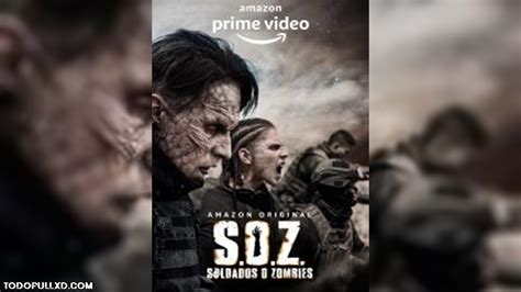 Soz Soldados O Zombies Temporada 1 2021 Hd 720p Latino