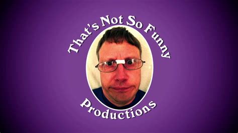 Thats Not So Funny Productionsits A Laugh Productions 2019 Youtube
