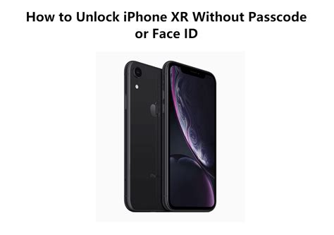 Guide How To Unlock Iphone Xr Without Passcode Or Face Id Easeus