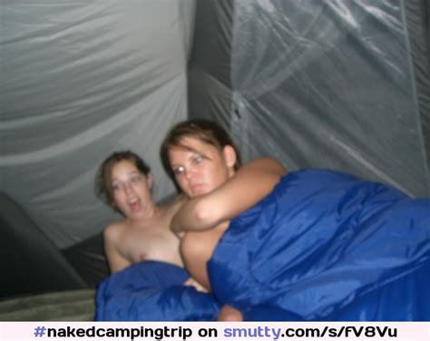 Nakedcampingtrip Amateur Girlfriends Camping Tents