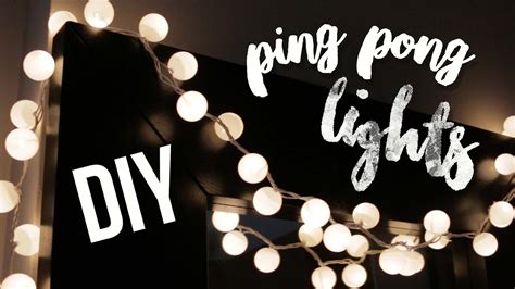 Diy Ping Pong Ball Lights Youtube