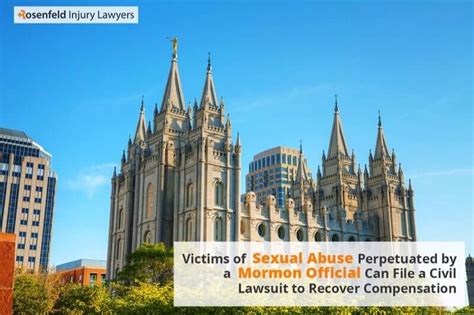 Mormon Victim Sexual Abuse Lawsuit Rosenfeld Injury Lawyers