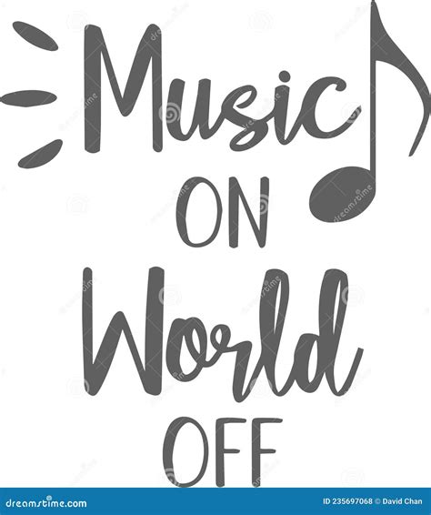 Music On World Off Inspirational Quotes Stock Vector Illustration Of