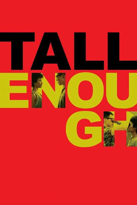 ‎tall Enough 2009 Directed By Barry Jenkins Reviews Film Cast