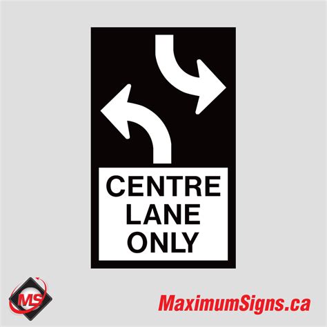 Rb 48a · Turn Leftright Centre Lane Only Regulatory Signs Maximum