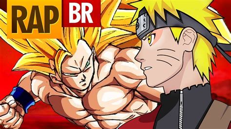 Naruto Vs Dragon Ball Batalha De Rap Youtube