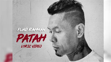 Fuad Rahman Patah Official Lyric Video Youtube