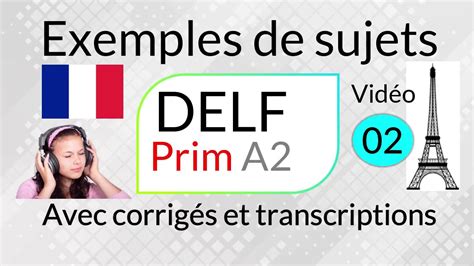Delf Prim A2 Exemples De Sujets Vidéo 02 Youtube